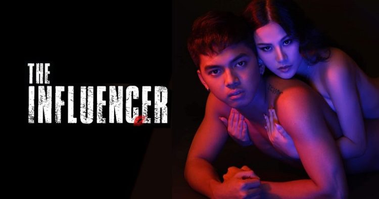 Tình Yêu Tội Lỗi - The Influencer vivamax (2022)